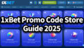 1xBet Promo Code Store Guide 2025