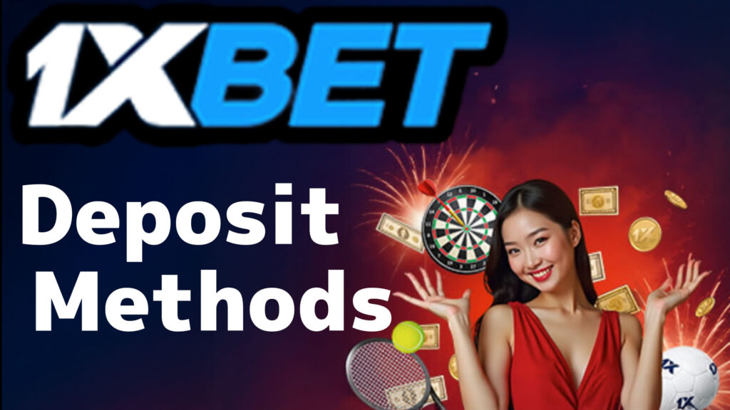 1xBet 2025 Complete Guide: How to Register, Claim Bonuses, and Withdraw Safely 4 1xbet Deposit Method