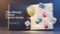 The Ultimate Online Casino Guide