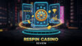 Respin Casino Review